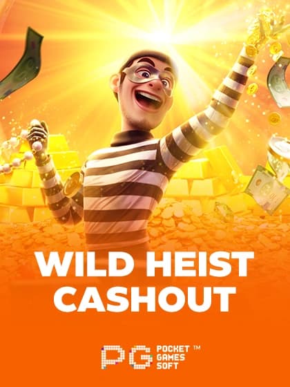img-Wild Heist Cashout